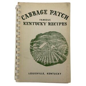 Cabbage Patch Famous Kentucky Recipes Spiral-Bound Cookbook 1956 Louisville KY